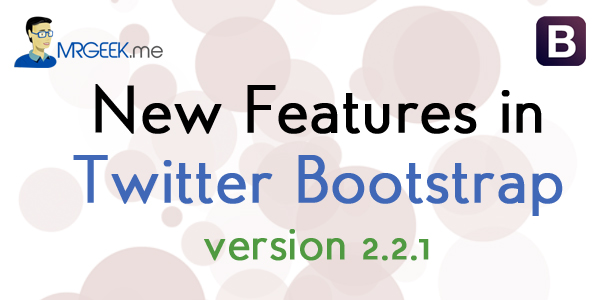 New features in Twitter Bootstrap 2.2.1