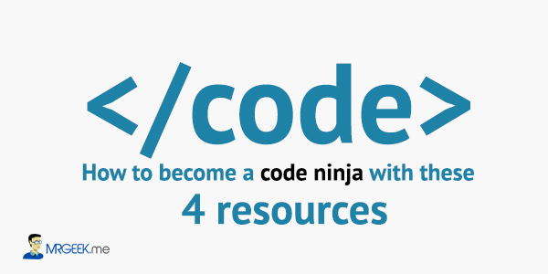How to become a code ninja with these 4 resources