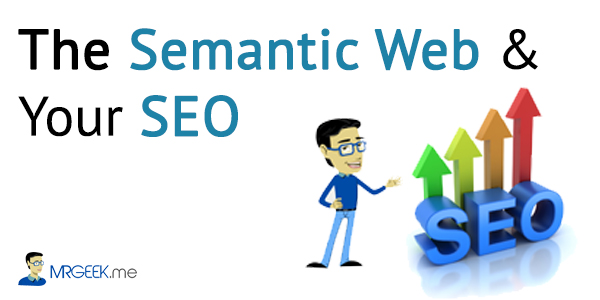 The Semantic Web and Your SEO