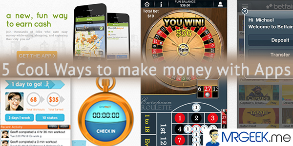 5 Cool Ways To Earn Money With Apps