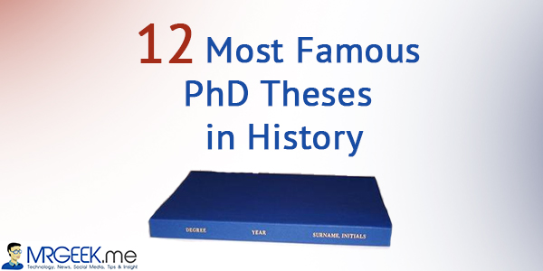 12 Most Famous PhD Theses In History