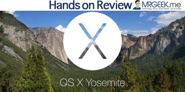 Hands on with OS X 10.10 Yosemite by Mr. Geek